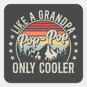 Sticker Carré Pop-Pop comme un grand-père seulement Glacière Rét
