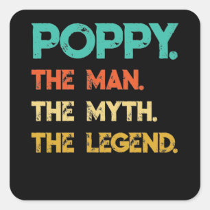 Sticker Carré Poppy L'Homme Le Mythe La Légende pour grand-père