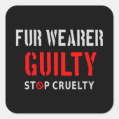 Sticker Carré Porteur de fourrure coupable (Devant)