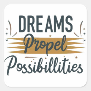 Sticker Carré Possibilités de rêve Propel