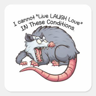 Sticker Carré possom mignon je ne peux pas "Vivre Rire Aimer" 