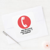 Sticker Carré Pourquoi diable dois-je presser 1 pour l'anglais (Enveloppe)