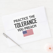 Sticker Carré Pratiquez La Tolérance Que Vous Prêchez (Enveloppe)