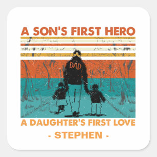 Sticker Carré Premier héros d’un fils, premier amour d’une fille