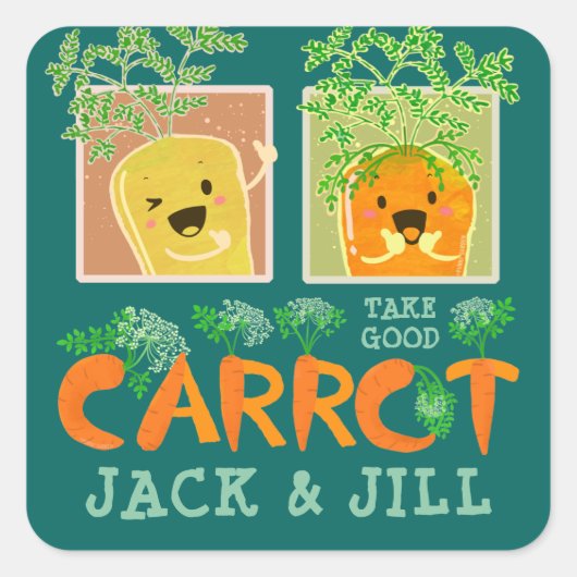 Sticker Carré Prenez Good Carrot Jack & Jill | Motivation (Devant)