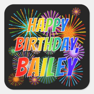 Sticker Carré Prénom "BAILEY", Amusant "HEUREUX ANNIVERSAIRE"