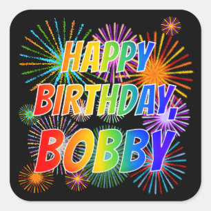 Sticker Carré Prénom "BOBBY", Amusant "HEUREUX ANNIVERSAIRE"