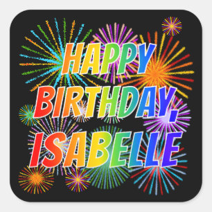 Sticker Carré Prénom "ISABELLE", Fun "HEUREUX ANNIVERSAIRE"