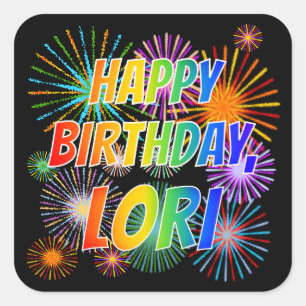 Sticker Carré Prénom "LORI", Amusant "HEUREUX ANNIVERSAIRE"