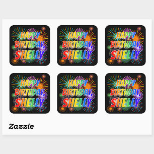 Sticker Carré Prénom "SHELLY", Amusant "HEUREUX ANNIVERSAIRE"
