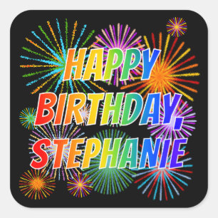 Sticker Carré Prénom "STEPHANIE", Fun "HEUREUX ANNIVERSAIRE"