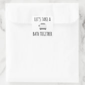 Sticker Carré Prenons un bain ensemble (Sac)