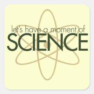Sticker Carré Prenons un moment de SCIENCE.
