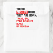 Sticker Carré Pro-Life jusqu'à leur naissance (Sac)