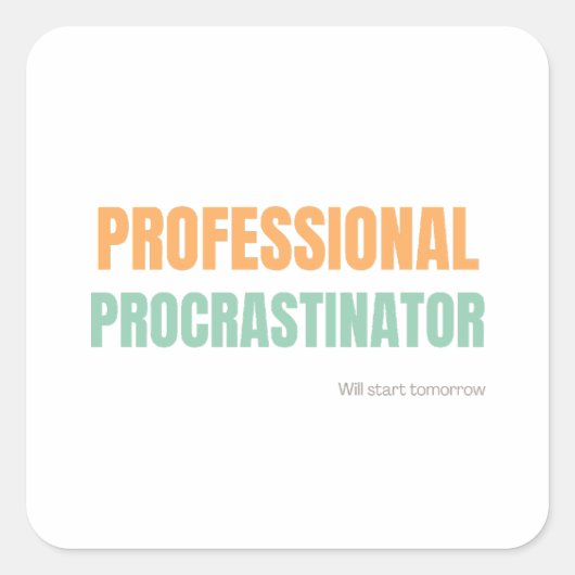 Sticker Carré "Professional Procrastinator" Witty Typography (Devant)