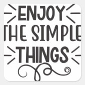 Sticker Carré profitez des citations simples (Devant)