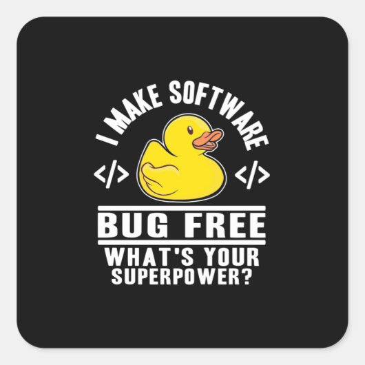Sticker Carré Programmer rendre le logiciel sans bogue (Devant)