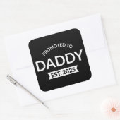 Sticker Carré Promu À Daddy Est. 2025 II (Enveloppe)