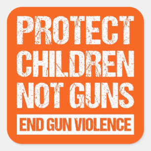 Sticker Carré Protéger les enfants, et non les armes à feu - met