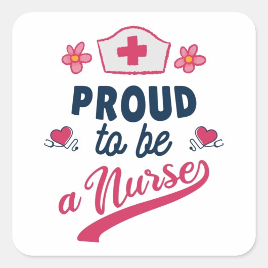 Sticker Carré Proud to be a Nurse (Devant)