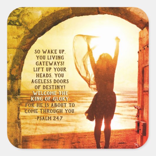 Sticker Carré Psaume 24:7 Roi de gloire, Bible Verse (Devant)