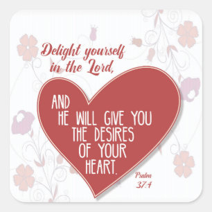 Sticker Carré Psaume 37:4 Plaisir dans le Seigneur. . .