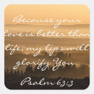 Sticker Carré Psaume 63:3 Bible Verse Paysage Pittoresque Photog