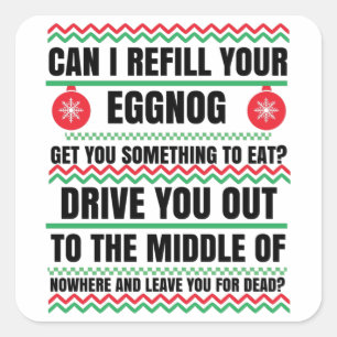 Sticker Carré Puis-je reremplir votre film de Noël Eggnog