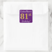 Sticker Carré Purple, Faux Gold 81ème anniversaire + Nom personn (Sac)
