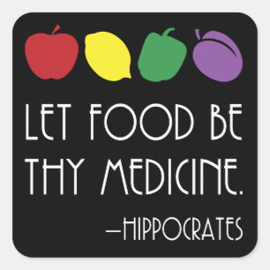 Sticker Carré Que la nourriture soit ta médecine Hippocrate cite