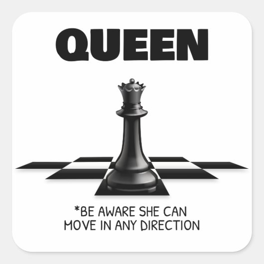 Sticker Carré Queen Chess Sachez Qu'Elle Peut Se Déplacer Dans N (Devant)