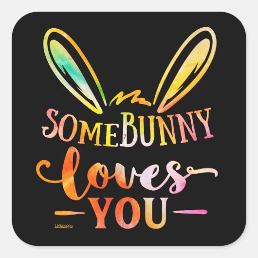 Sticker Carré QUELQUES BUNNY VOUS AIME drôle cadeau de vacances  (Devant)