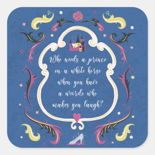 Sticker Carré Qui a besoin d'un prince ? (Devant)