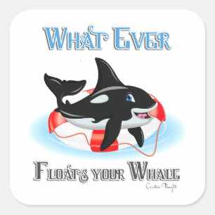 Sticker Carré Quoi qu'il flotte votre baleine 2