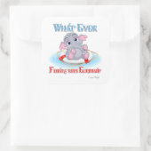 Sticker Carré Quoi qu'il flotte votre bébé éléphant (Sac)