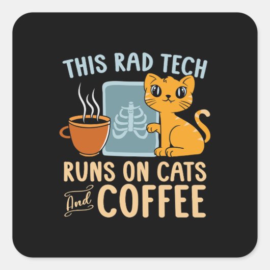 Sticker Carré Radiologue Fonctionne Sur Les Chats Et Café Radiol (Devant)