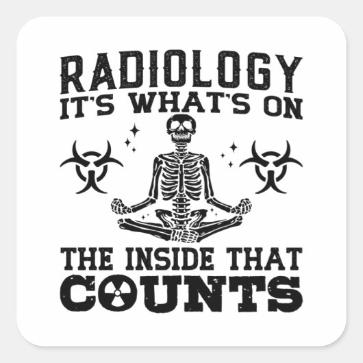Sticker Carré Radiology It's What's On The Technologist Xray (Devant)