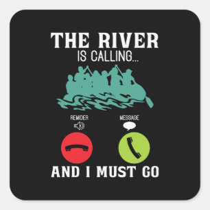 Sticker Carré Rafting La rivière appelle Paddle Canot