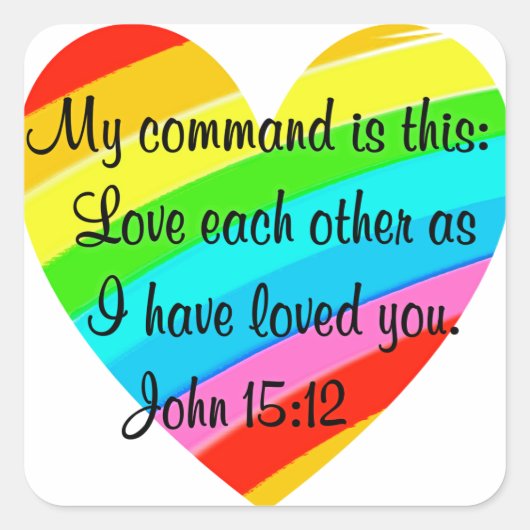 STICKER CARRÉ RAINBOW COEUR JOHN 15:12 CONCEPTION (Devant)