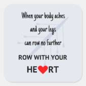 Sticker Carré Rangez avec votre motivation cardiaque (Devant)