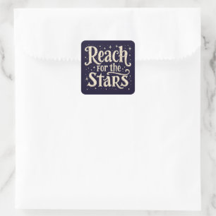 Sticker Carré Reach for the Stars Celestial Typography Art