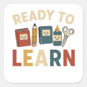 Sticker Carré Ready to learn funny school memes (Devant)