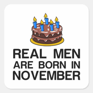 STICKER CARRÉ REAL MEN ARE BORN EN NOVEMBRE