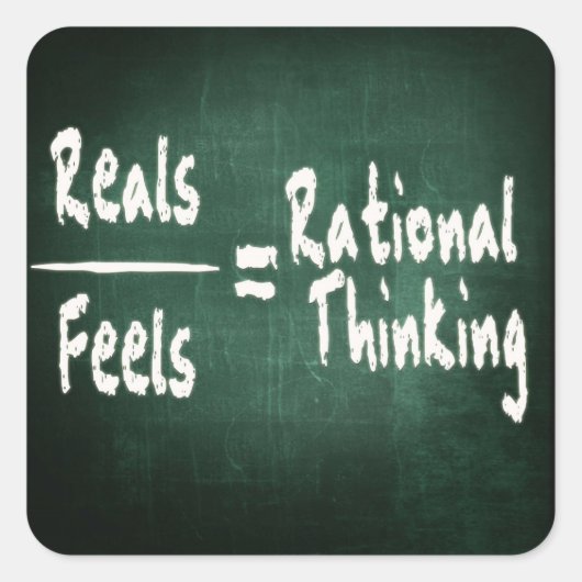 Sticker Carré Reals/Feals = Rational Thinking (Devant)
