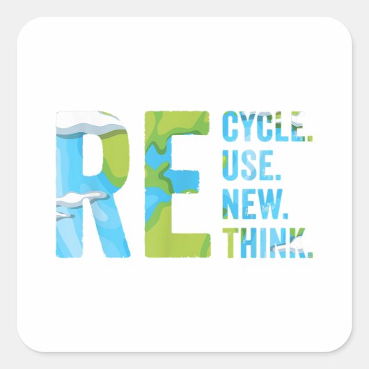 Sticker Carré Recycler Réutiliser Repenser Pour La Journée De La (Devant)