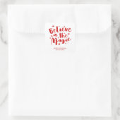 Sticker Carré Red Brush Script Believe In The Magic Christmas (Sac)