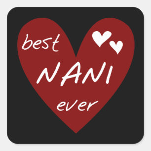 Sticker Carré Red Heart Best Nani T-shirts et GIfts Ever