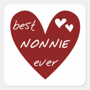 Sticker Carré Red Heart Best Nonnie Ever T-shirts et cadeaux