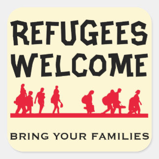 Sticker Carré Réfugiés Bienvenue Apportez votre famille