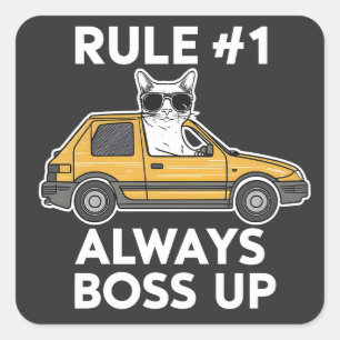 Sticker Carré Règle amusante numéro 1 Toujours Boss Up Meme Amou
